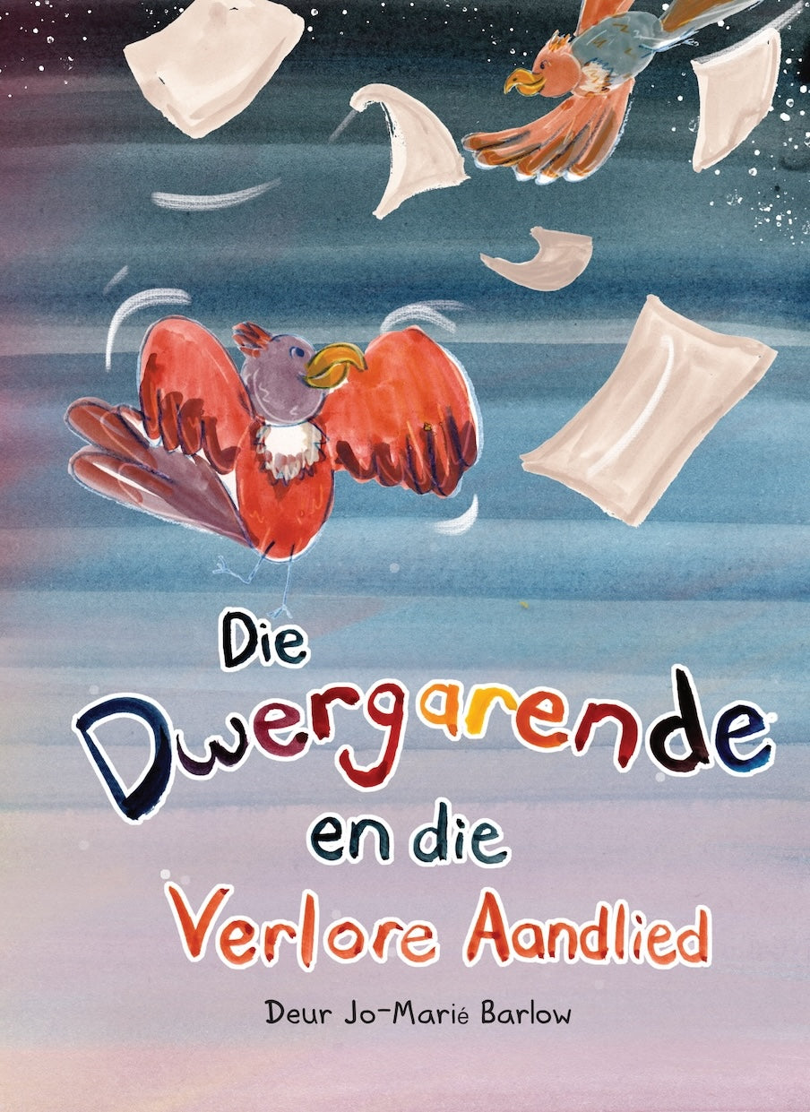 Pre-order: Die Dwergarende en die Verlore Aandlied