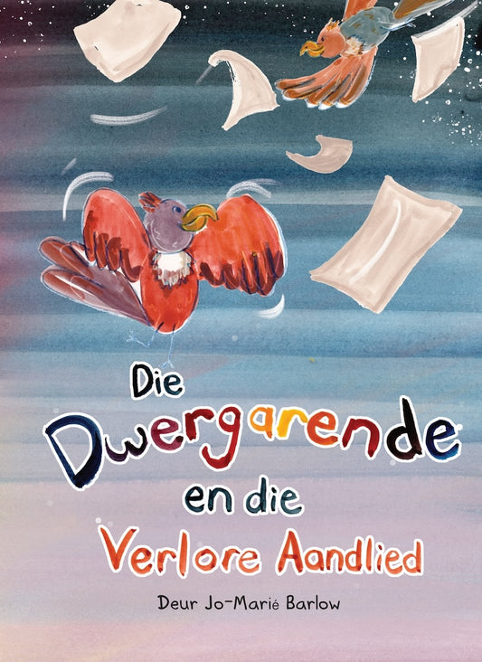 Pre-order: Die Dwergarende en die Verlore Aandlied