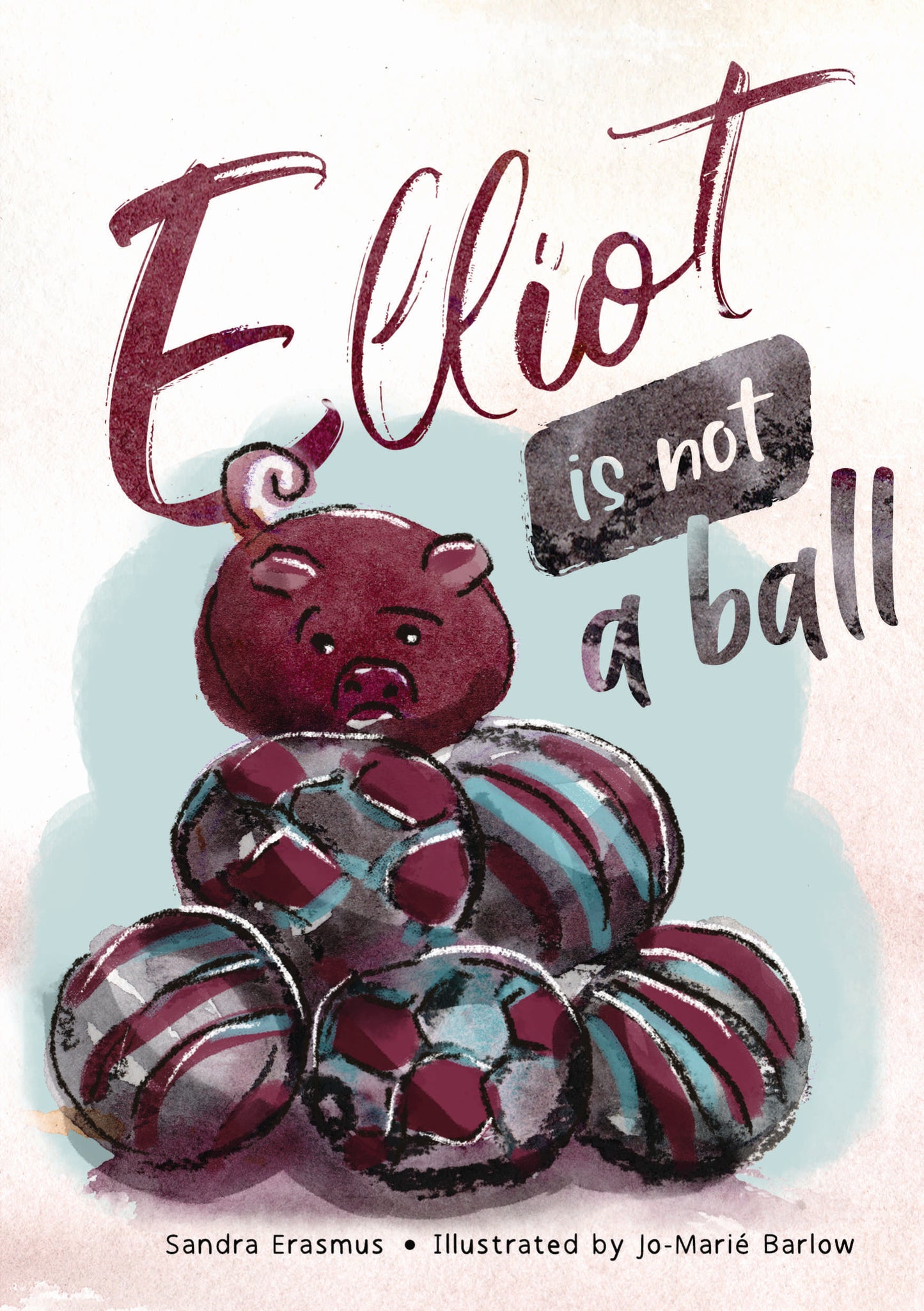 Elliot is not a Ball